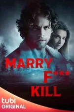 Marry F Kill (2023).webp
