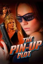 The Pin-Up Plot (2012).webp