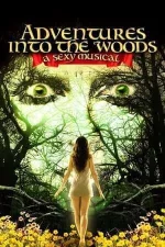 Adventures Into the Woods A Sexy Musical (2012).webp